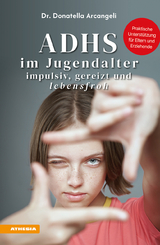 ADHS im Jugendalter - Donatella Arcangeli