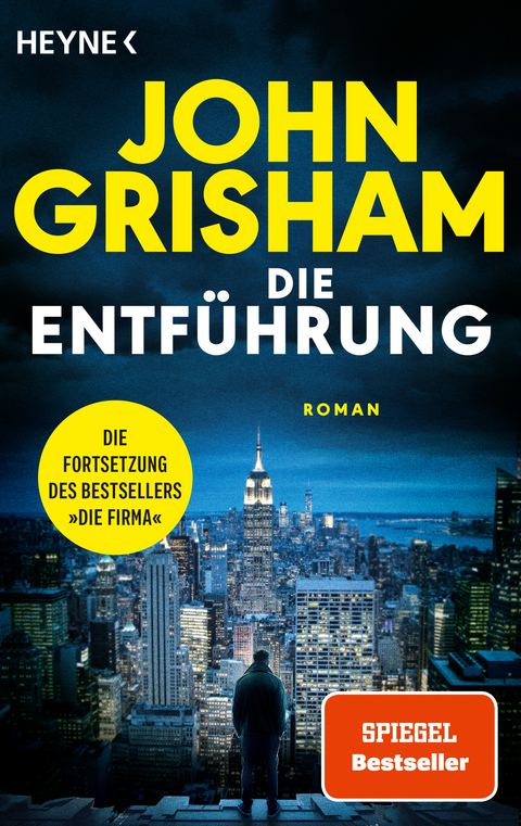 Die Entf&uuml;hrung - John Grisham