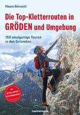 Die Top-Kletterrouten in Gr&ouml;den und Umgebung - Mauro Bernardi