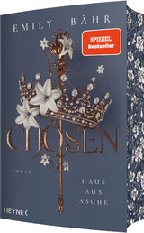 Chosen &ndash; Haus aus Asche - Emily B&auml;hr