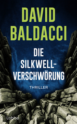 Die Silkwell-Verschw&ouml;rung - David Baldacci