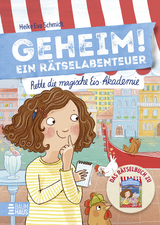 Geheim! Ein R&auml;tselabenteuer - Rette die magische Eis-Akademie - Heike Eva Schmidt