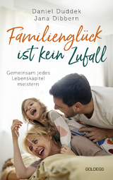 Familiengl&uuml;ck ist kein Zufall - Daniel Duddek, Jana Dibbern