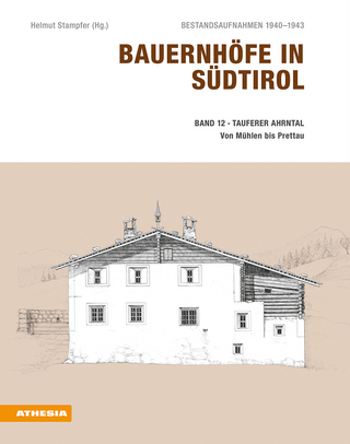 Bauernhöfe in Südtirol / Bauernhöfe in Südtirol Band 12