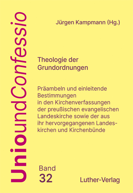Theologie der Grundordnungen - J&uuml;rgen Kampmann