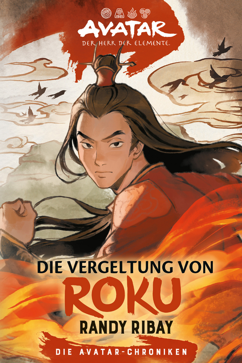 Avatar &ndash; Der Herr der Elemente: Die Vergeltung von Roku - Randy Ribay