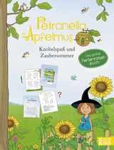 Petronella Apfelmus - Knobelspa&szlig; & Zaubersommer. Das gro&szlig;e Ferien-R&auml;tselbuch - Sabine St&auml;ding
