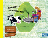 Henriette Bimmelbahn - Sonderausgabe mit Rezepten und Spielideen f&uuml;r unterwegs - James Kr&uuml;ss