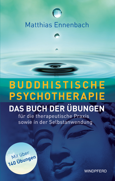 Buddhistische Psychotherapie - Matthias Ennenbach