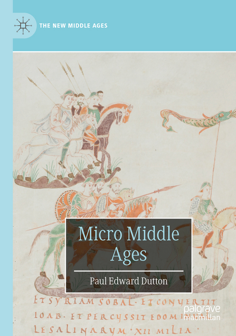 Micro Middle Ages - Paul Edward Dutton
