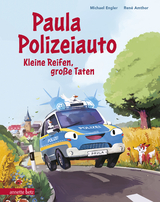 Paula Polizeiauto - Kleine Reifen, gro&szlig;e Taten: Abenteuer-Bilderbuch ab 4 Jahren mit sprechenden Autos - Michael Engler