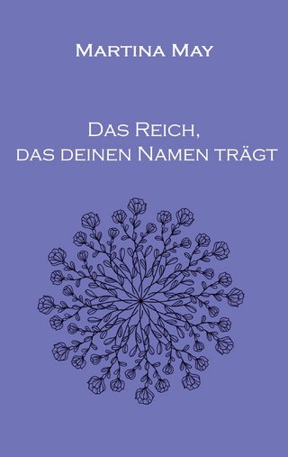 Das Reich, das deinen Namen trägt