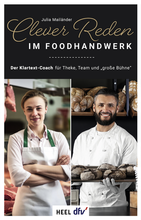 Clever reden im Foodhandwerk - Julia Mail&auml;nder