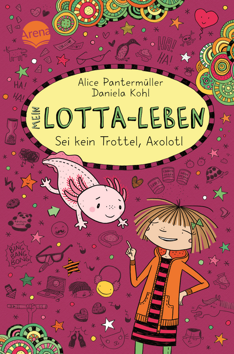 Sei kein Trottel, Axolotl - Alice Pantermüller