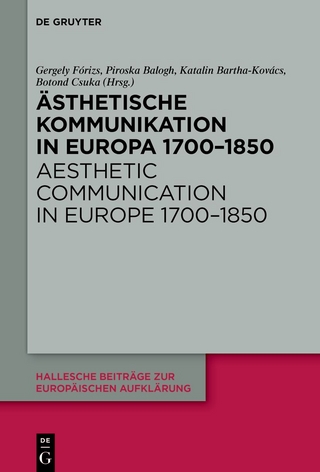 Ästhetische Kommunikation in Europa 1700–1850 / Aesthetic Communication in Europe 1700–1850