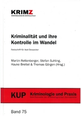 Kriminalit&auml;t und ihre Kontrolle im Wandel - 