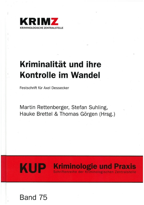 Kriminalit&auml;t und ihre Kontrolle im Wandel - 