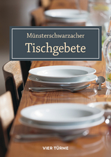 M&uuml;nsterschwarzacher Tischgebete - 