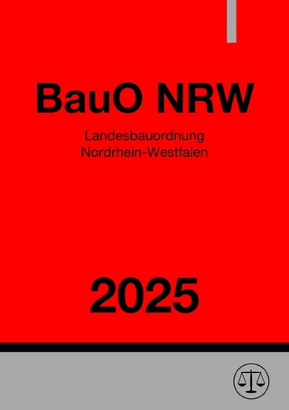 Landesbauordnung Nordrhein-Westfalen - BauO NRW 2025