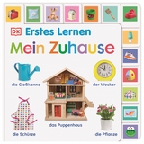Erstes Lernen. Mein Zuhause - DK Erstes Lernen