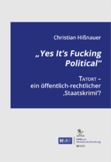 &bdquo;Yes It&rsquo;s Fucking Political&ldquo; - Christian Hissnauer
