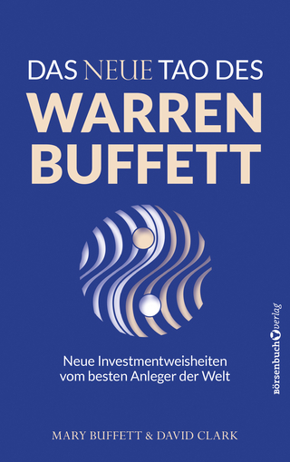 Das neue Tao des Warren Buffett
