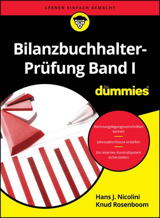 Bilanzbuchhalter-Prüfung Band I für Dummies