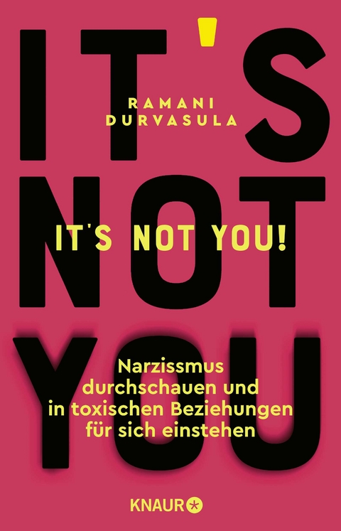 It's not you! - Ramani Durvasula