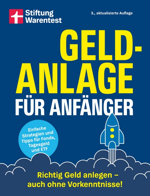 Geldanlage f&uuml;r Anf&auml;nger - Stefanie K&uuml;hn, Markus K&uuml;hn