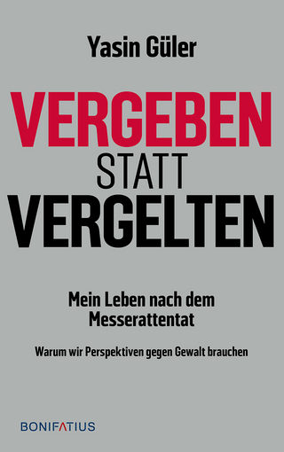 Vergeben statt vergelten