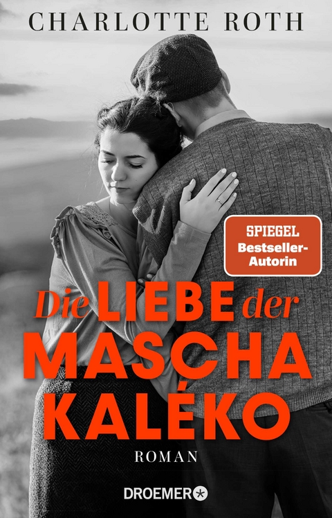 Die Liebe der Mascha Kal&eacute;ko - Charlotte Roth