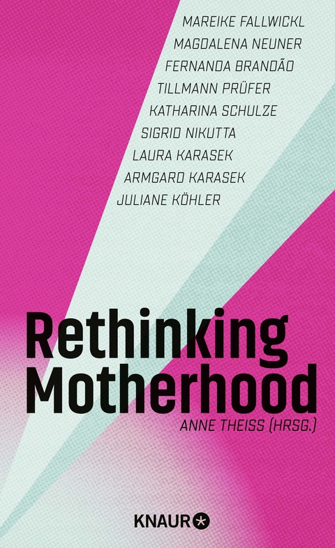 Rethinking motherhood - 