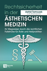 Rechtssicherheit in der &auml;sthetischen Medizin - Astrid Tomczak