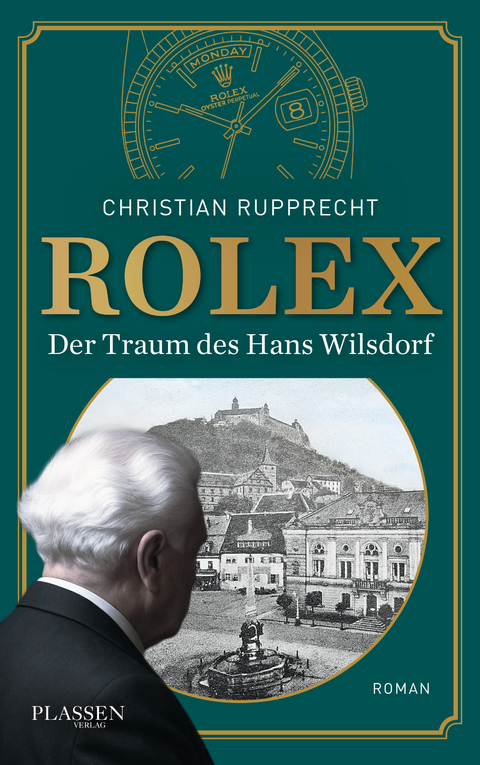 Rolex: Der Traum des Hans Wilsdorf - Christian Rupprecht