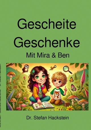 Mira & Ben / Gescheite Geschenke