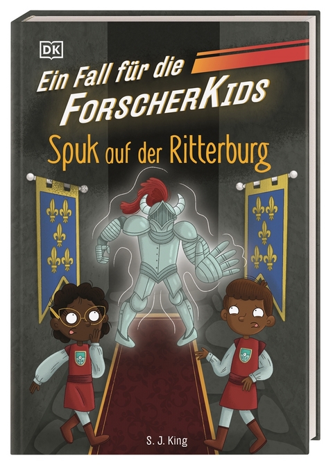 Ein Fall f&uuml;r die Forscher-Kids 10. Spuk auf der Ritterburg - S. J. King
