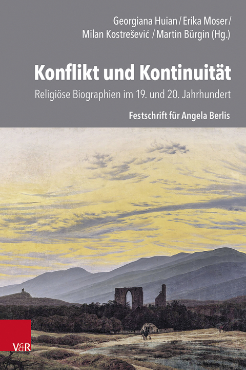 Konflikt und Kontinuit&auml;t: Religi&ouml;se Biographien im 19. und 20. Jahrhundert - 