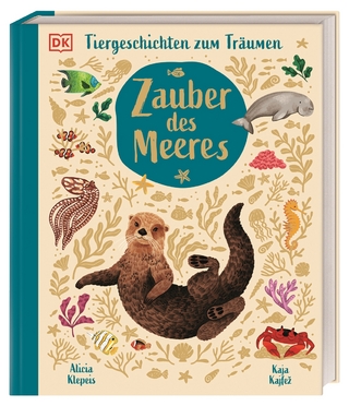 Tiergeschichten zum Träumen. Zauber des Meeres