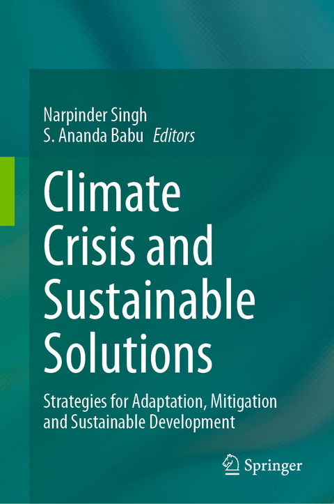 Climate Crisis and Sustainable Solutions - 