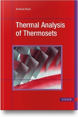 Thermal Analysis of Thermosets - Andreas Bach
