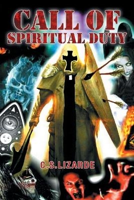 Call Of Spiritual Duty - C S Lizarde