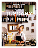 Lonely Planet Experience Tuscany -  Lonely Planet, Angelo Zinna, Benedetta Geddo, Mary Gray