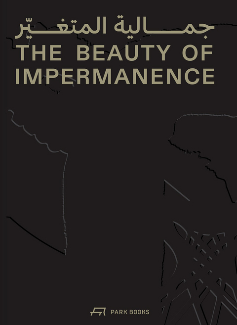 The Beauty of Impermanence - 