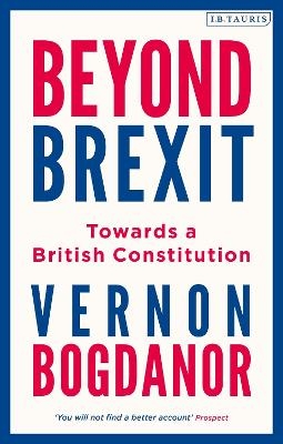 Beyond Brexit - Vernon Bogdanor