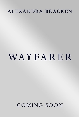 Wayfarer - Alexandra Bracken