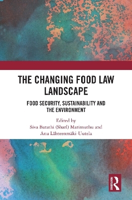 The Changing Food Law Landscape