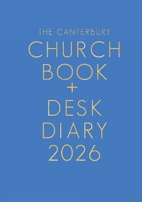 The Canterbury Church Book and Desk Diary 2026 Hardback Edition