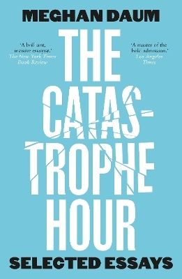 The Catastrophe Hour