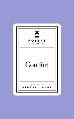 Poetry Prescription:  Comfort
