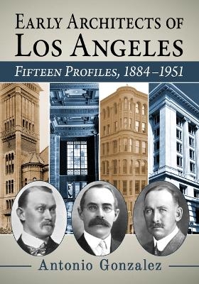 Early Architects of Los Angeles